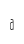 a