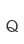 Q
