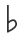 b