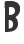 B
