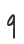 9