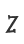 Z
