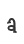 a