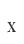x