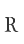 R