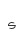 s