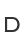 D