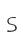 S