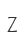 Z