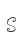 S