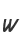 W
