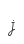 j