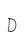 D