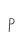 P