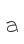 a