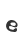 e