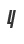 4