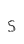 s
