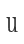 u