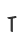T