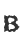 B