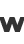 w