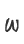 w