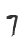 7