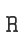 R