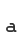 a