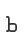 b