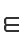 E