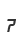 7
