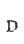 D