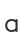 a
