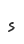 s