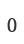 0