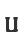 U