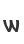 w