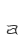 a