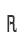 R
