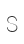 S