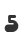 5
