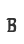 B