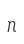n