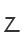 Z