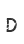 D
