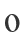 0