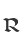 R