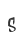 s